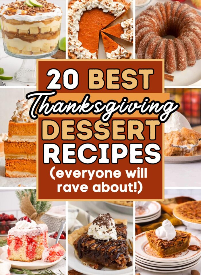 20 Best Thanksgiving Desserts Everyone Will Rave About