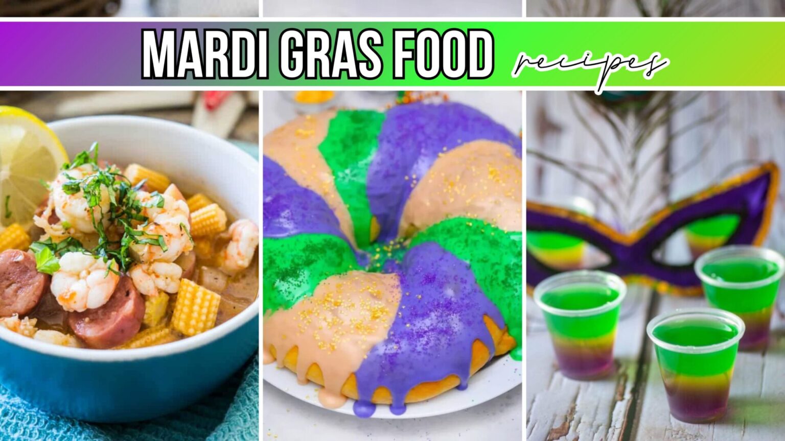 13 Must-Try Mardi Gras Food Ideas Inspired By New Orleans - ZEN AND HONEY