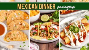 mexican dinner recipes