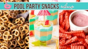 pool party snacks