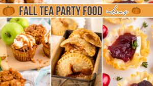 FALL TEA PARTY FOOD IDEAS