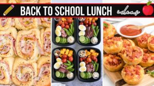 back to school lunch ideas for kids