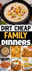dirt cheap family dinners ideas