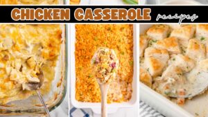chicken casserole dishes