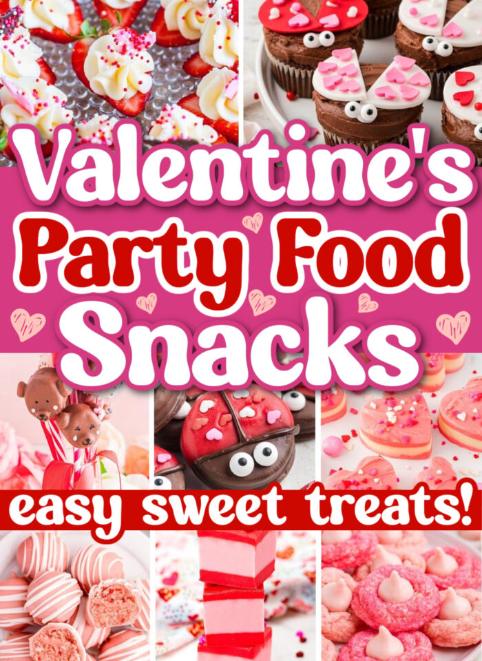 16 Cute Valentine’s Day Party Food Ideas for Your Significant Other