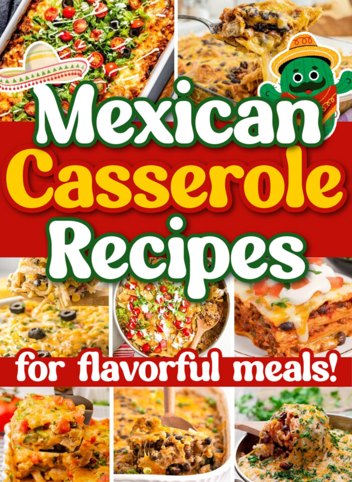14 Flavorful Mexican Casserole Recipes for Your First Taste of Mexico