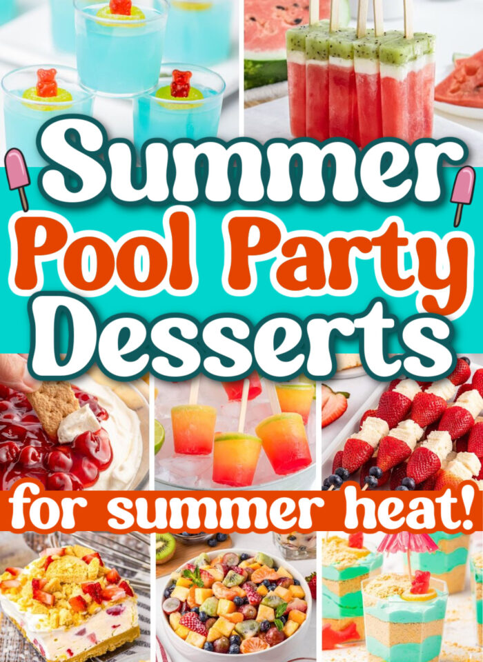 13 Refreshing Pool Party Desserts That Bring The Summer Heat