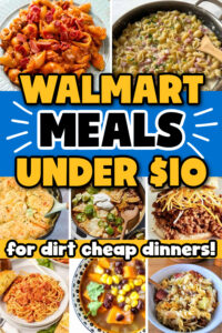walmart meals under $10