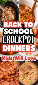Back to school crockpot dinners